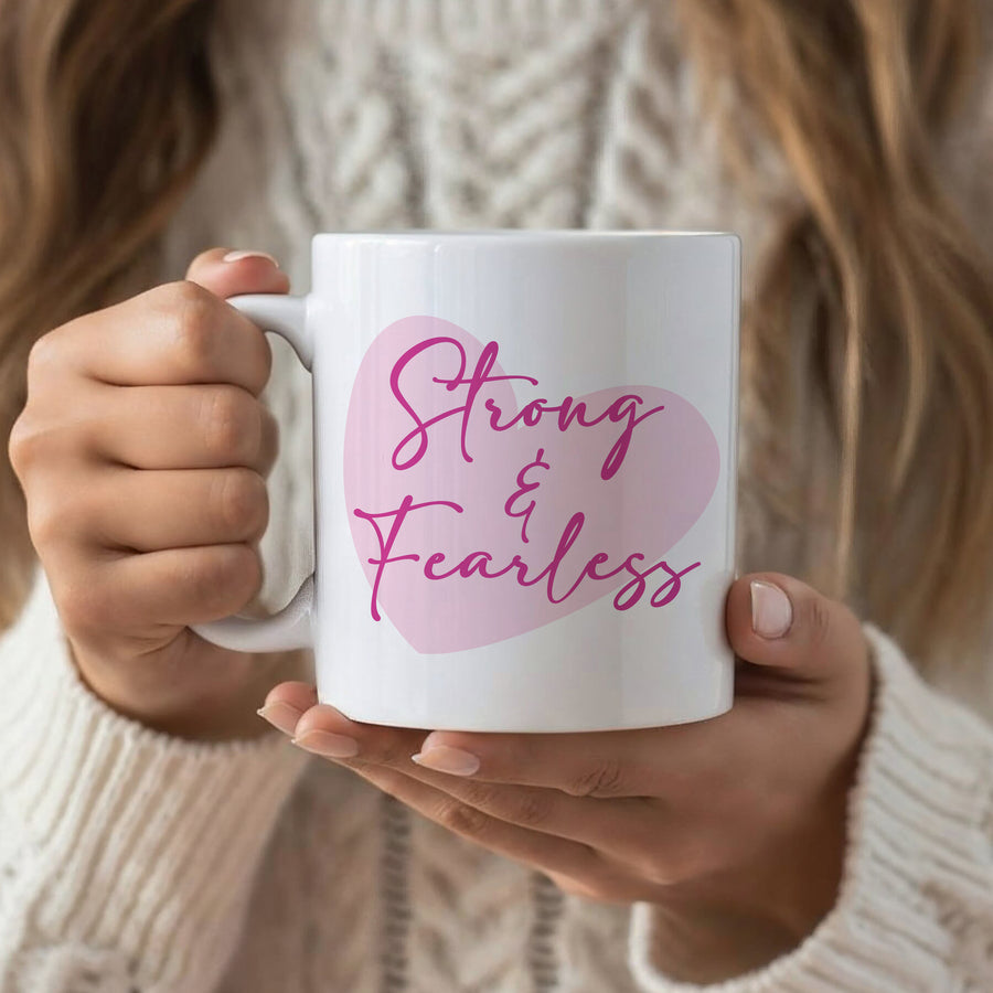Strong and Fearless Mug