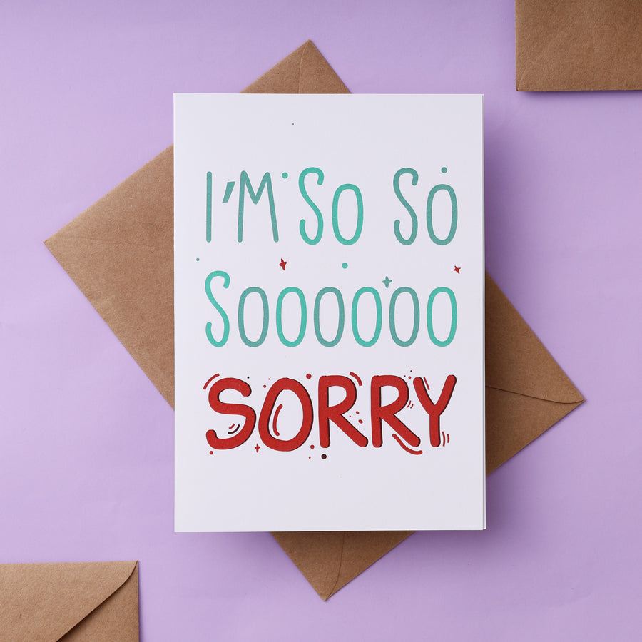 I'm so so Sorry Greeting Card